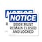 Signmission Doors Must Remain Closed And Locked, 14 in W x Rectangle, Vinyl Decal OS-2PACK-NS-D-1014-L-11531 - alternate 1